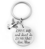 Drive safe and don't do STUPID Sh*t driver key chain, Sweet 16, Birthday gift, New car gift, stainless steel key chain