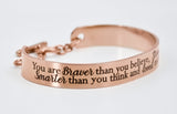 You are braver that you believe, Stronger than you seem bracelet, inspirational jewelry for women, motivational, keep going, strong